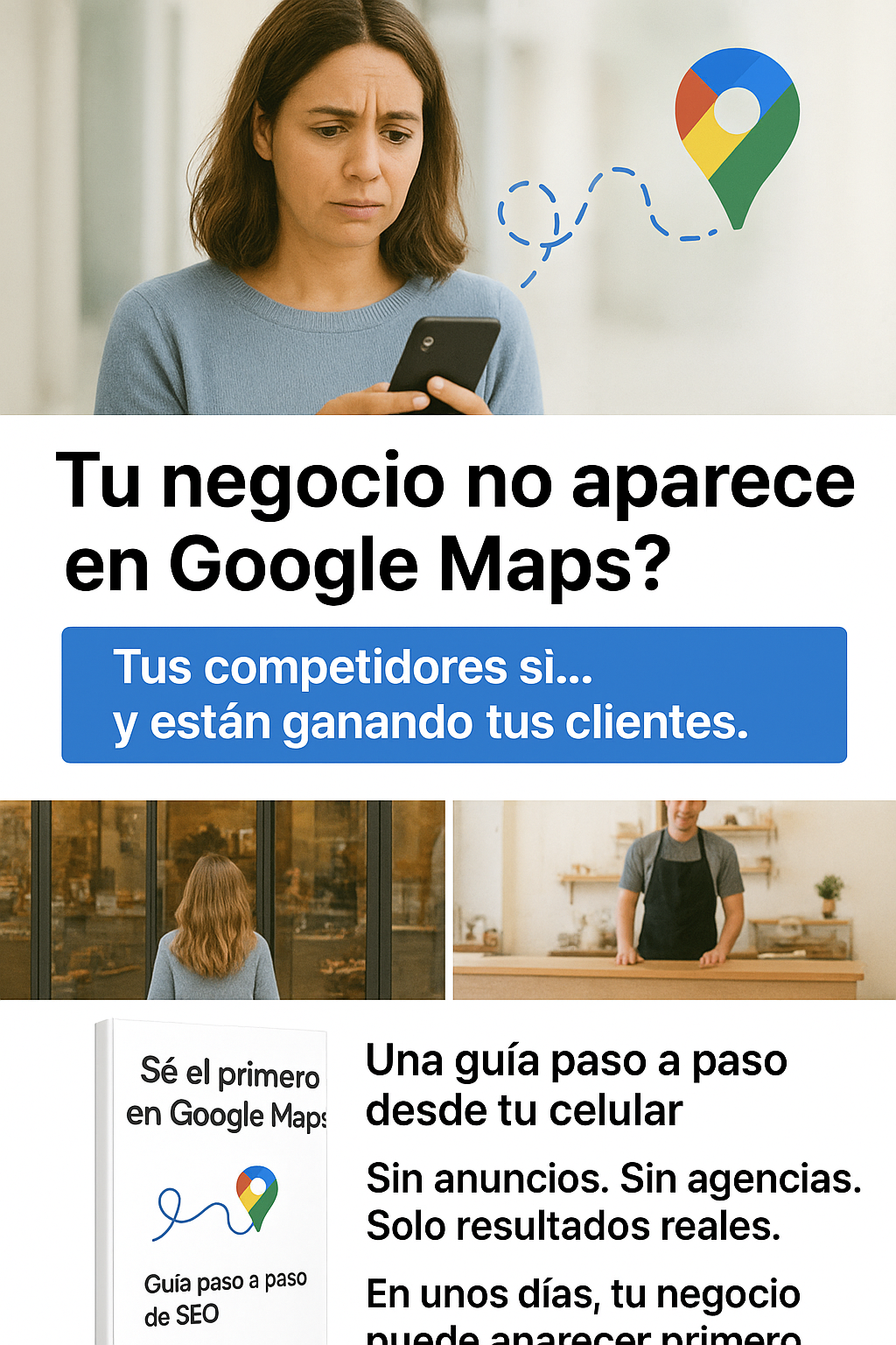 Aparece en Google o Desaparece – Guía SEO para Google Maps
